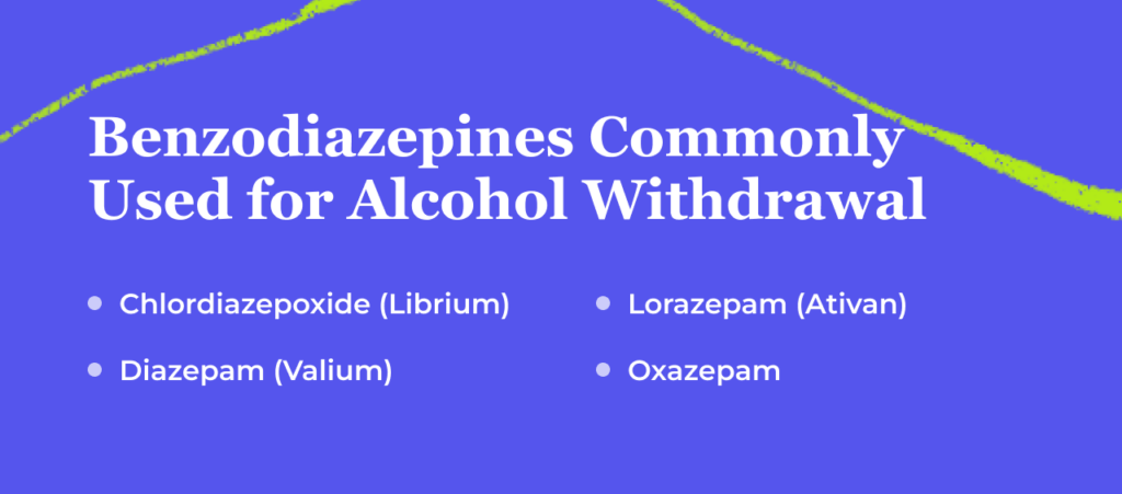Benzodiazepines Commonly Used for Alcohol Withdrawal